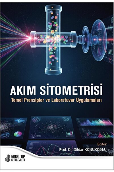 Nobel Tıp Kitabevleri Akım Sitometrisi Temel Prensipler ve Laboratuvar Uygulamaları