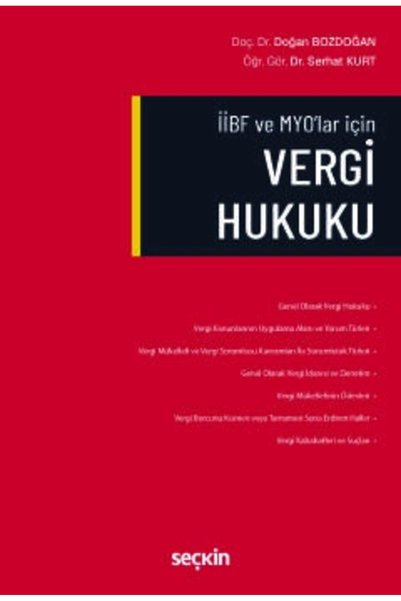 Seçkin Yayıncılık Vergi Hukuku / Serhat Kurt / / 9786253814281