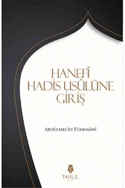 Tahlil Yayınları Hanefi Hadis Usulüne Giriş