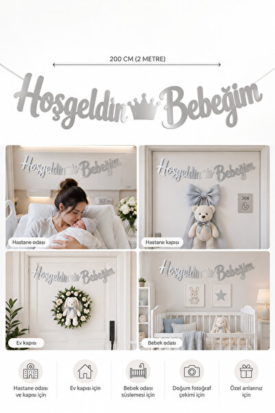 Parti dolabı Hoşgeldin Bebeğim Gümüş Metalik Kaligrafi Yazı Hastane Yeni Doğa...