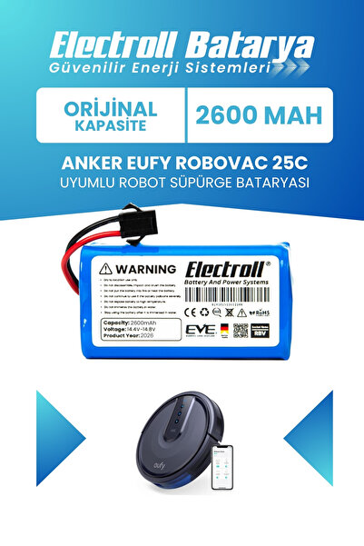 ELECTROLL Eufy Robovac 25c Uyumlu Batarya (Orijinal Kapasite) 2600mah Pil Rob...