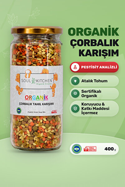 Soul Kitchen Organik Ürünler Organik Çorbalık Tahıl Karışımı Cam Kavanoz Katk...
