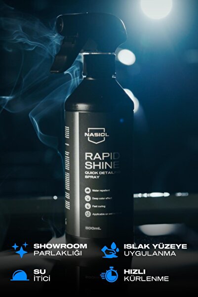 Nasiol Rapidshine Araç Detay Spreyi-Hızlı Cila Etkisi-Derin Renk-Showroom Parlaklığı-6 Ay Dayanım-500ml