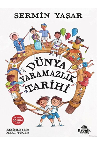 Kronik Kitap Şermin Yaşar - Dünya Yaramazlık Tarihi ( )