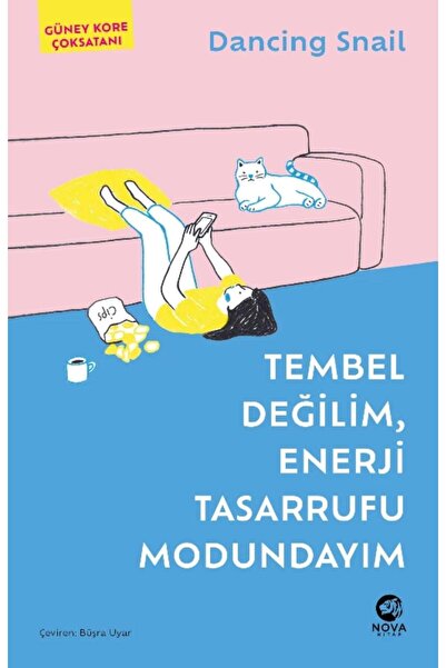 nova kitap Tembel Değilim, Enerji Tasarrufu Modundayım