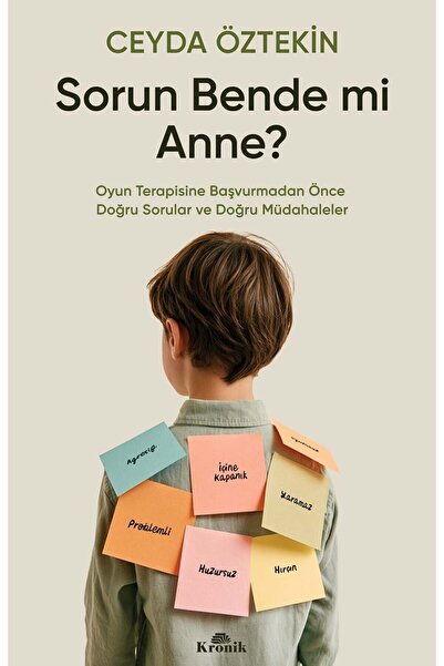 Kronik Kitap Sorun Bende mi Anne?
