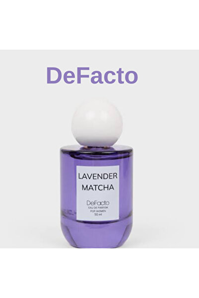 DeFacto Kadın Lavender Matcha EDT Parfüm 50 ml | Ferah, Çiçeksi ve Kalıcı Kad...