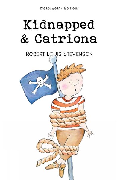 Wordsworth Kidnapped & Catriona