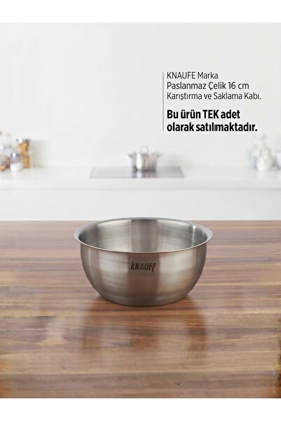 KNAUFE 16cm kapaksız 304 kalite paslanmaz çelik karıştırma kabı kase