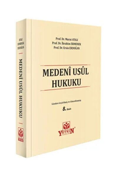 Yetkin Yayınları Medeni Usul Hukuku Murat ATALI, İbrahim ERMENEK, Ersin ERDOĞ...