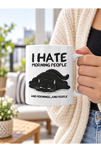 Tomris Hatun I Hate Morning People Mottolu Kahve Kupası, Çift Taraflı Süblima...