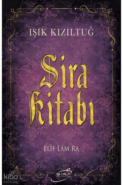 Şira Yayınları ŞİRA / ŞİRA KİTABI