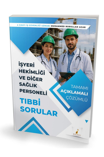 Pelikan Kitabevi İşyeri Hekimliği ve Diğer Sağlık Personeli Tıbbi Sorular / M...