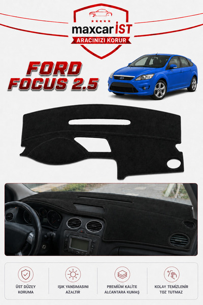 CYBERLİNE Ford Focus 2.5 (Kapaklı) Elegance Serisi Uyumlu Torpido Koruma Örtü...