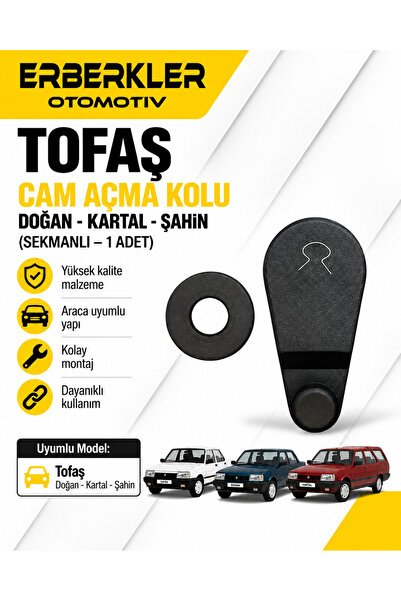 ERBERKLER Tofaş Doğan Kartal Şahin Cam Açma Kolu (Sekmanlı – 1 Adet)
