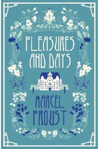 Alma Classics Pleasures and Days
