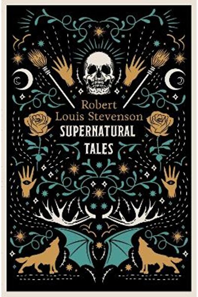Alma Classics Supernatural Tales: Fully Annotated Edition