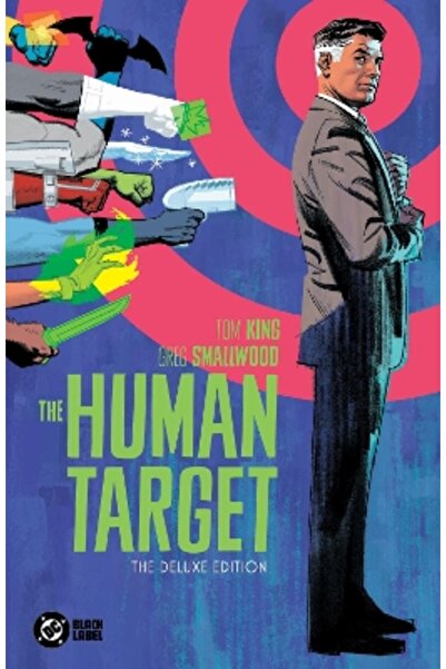 DC COMICS The Human Target by Tom King και Greg Smallwood : Η Έκδοση Deluxe