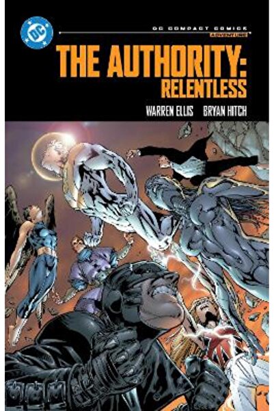 DC COMICS The Authority: Relentless: DC Compact Comics Edition