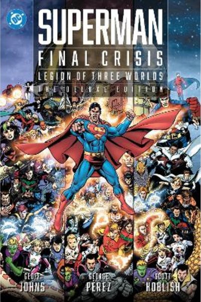 DC COMICS Superman - Final Crisis: Legion of Three Worlds: The Deluxe Edition