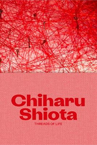 Hayward Gallery Publishing Τσιχάρου Σιότα: Κλωστές της Ζωής