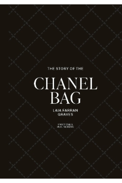 welbeck Η Ιστορία της Τσάντας Chanel: Διαχρονική. Κομψός. Εμβληματικός.