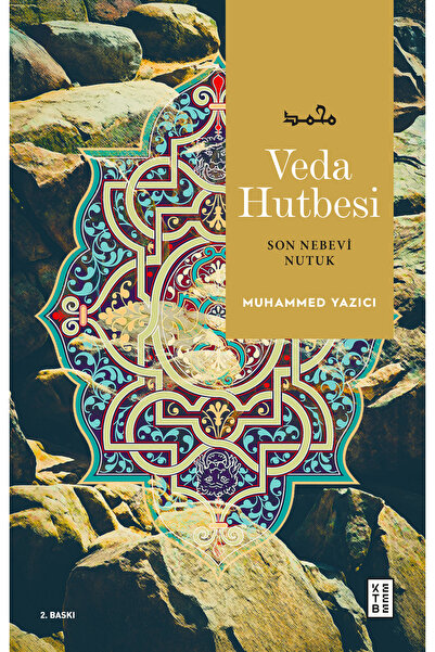 Ketebe Veda Hutbesi Muhammed Yazıcı