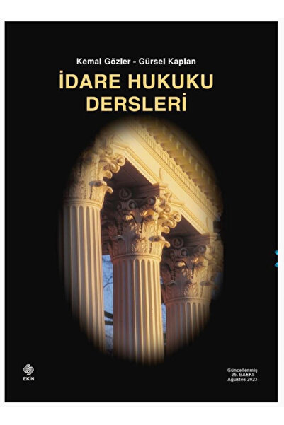 Ekin Yayınevi İdare Hukuku Dersleri Kemal Gözler