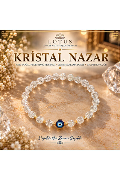 Lotus Atölye ve İyi Yaşam Merkezi NECEF - Crystal Pure & Crystal Nazar Bilekl...