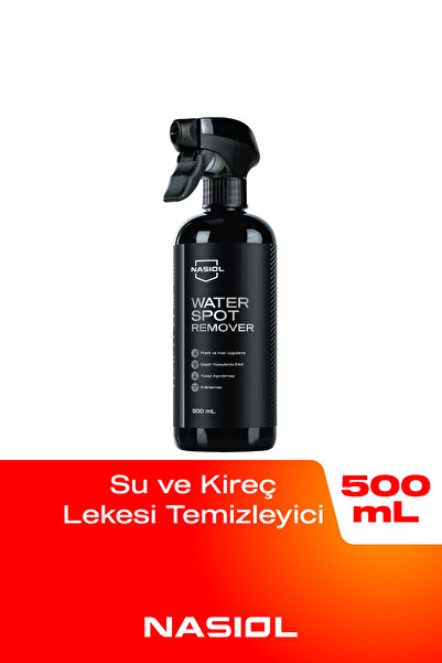Nasiol Water Spot Remover Su ve Kireç Lekesi Temizleyici-500ml-Araç Yüzeyleri...
