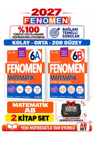 Fenomen Yayıncılık 2027 6.SINIF 6AB MATEMATİK A-MATEMATİK B Kolay-Orta-Zor Se...