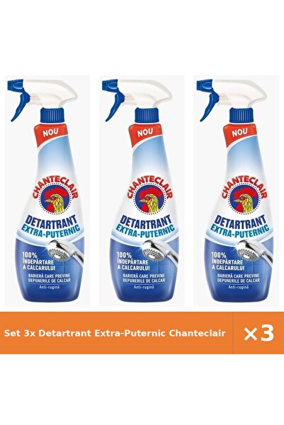 Chanteclair Set 3x Detartrant Extra-Puternic 625ml – Îndepărtează Calcarul