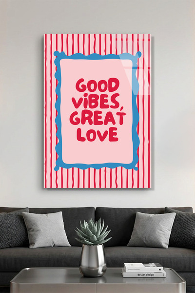 Vitraum Pembe Mavi "Good Vibes" Tipografik Mottolu Cam Tablo