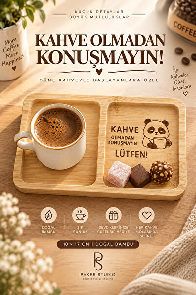 PakerStudio 'Kahve Olmadan Konuşmayın' Yazılı Bambu Kahve Sunum Tabağı 10x17 ...