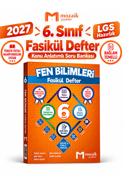 Mozaik Yayınları 2027 6.Sınıf FEN BİLİMLERİ %100 Maarif Modele Uygun Bağlam T...