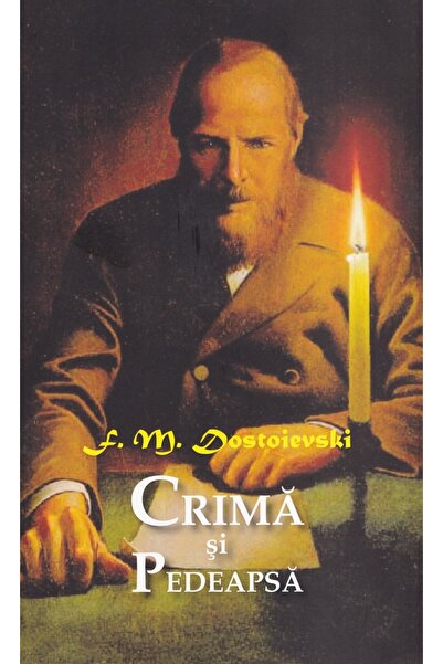 Aldo Press Crima si pedeapsa - F.M. Dostoievski