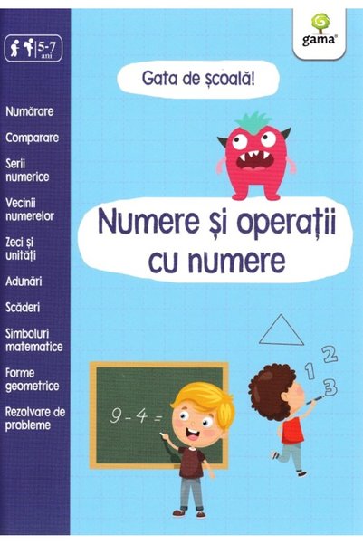 Gama Gata de scoala! Numere si operatii cu numere