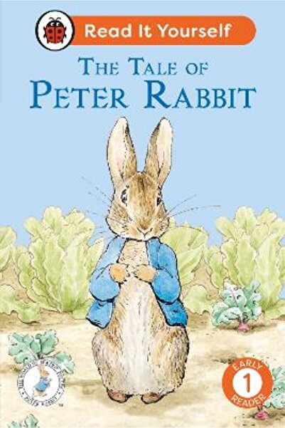ladybird The Tale of Peter Rabbit: Read It Yourself - Level 1 Early Reader