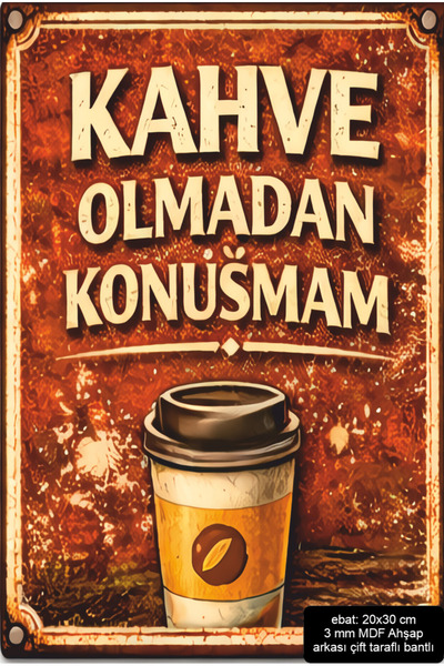 Hayat Poster I Won'T Talk Without Coffee Home Kitchen Cafe Decoration Mdf Pai...