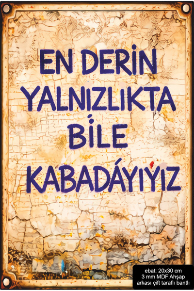 Hayat Poster Even in the Deepest Loneliness We Are Badasses Funny Humorous Wi...