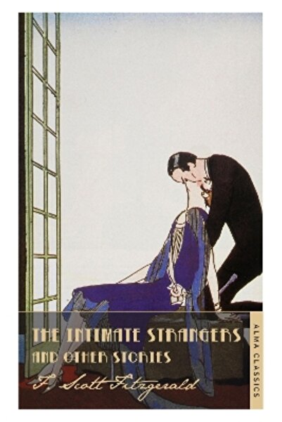 Alma Classics The Intimate Strangers and Other Stories