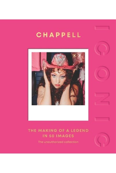 Quadrille Publishing Ltd ICONIC: Chappell: The Making of a Legend in 50 Images