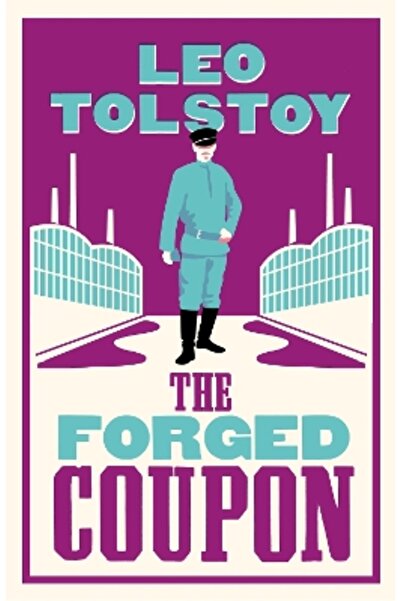 Alma Classics The Forged Coupon: New Translation