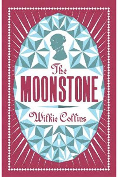 Alma Classics The Moonstone: Annotated Edition (Alma Classics Evergreens)