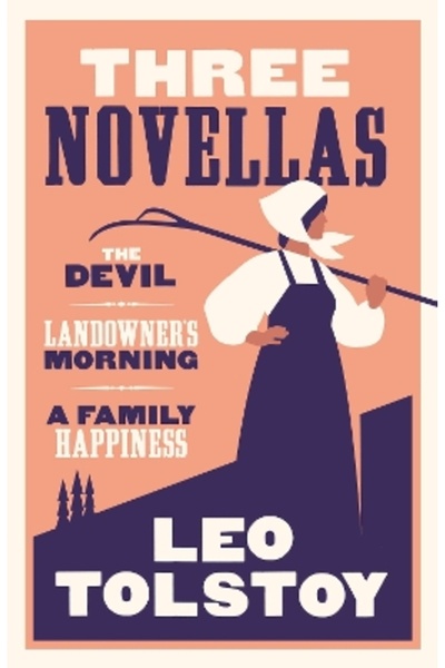 Alma Classics Three Novellas: New Translation