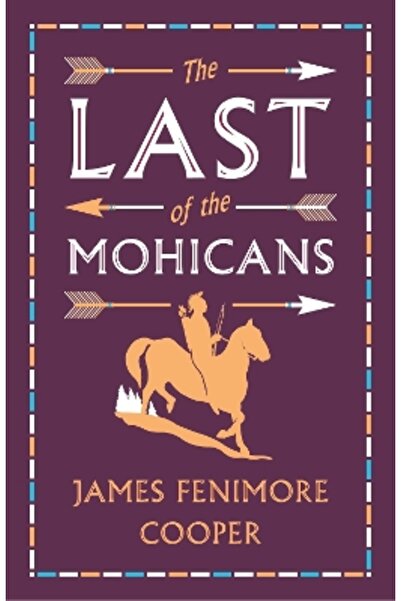 Alma Classics The Last of the Mohicans: Annotated Edition (Alma Classics Ever...