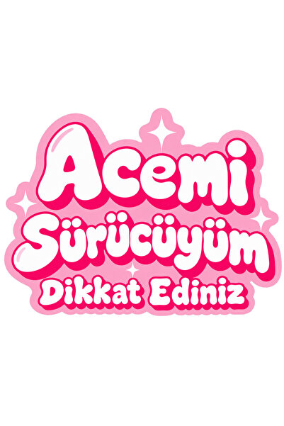 Genel Markalar Acemi Sürücüyüm Lütfen Dikkat Ediniz Sticker 18x14 cm | Yeni S...