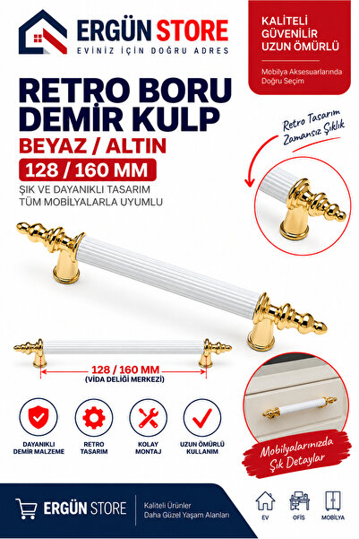 Ergün Store Retro , Boru Demir Dolap Çekmece Kulpu Beyaz Altın 128-160 mm 1 Adet Vida Dahil