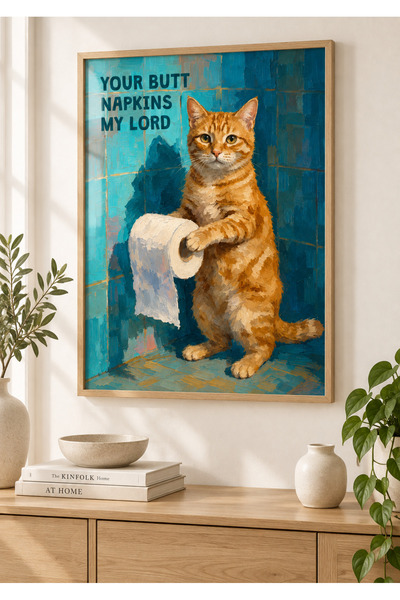 Viela Home Ahşap Çerçeveli Your Butt Napkins My Lord Poster – Turuncu Kedi Ba...