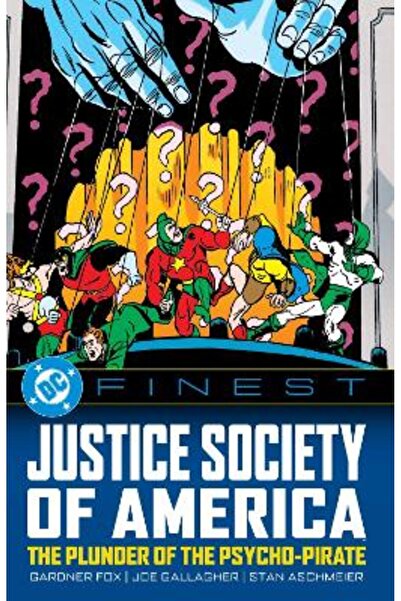 DC COMICS DC Finest: Justice Society of America: The Plunder of the Psycho-Pi...
